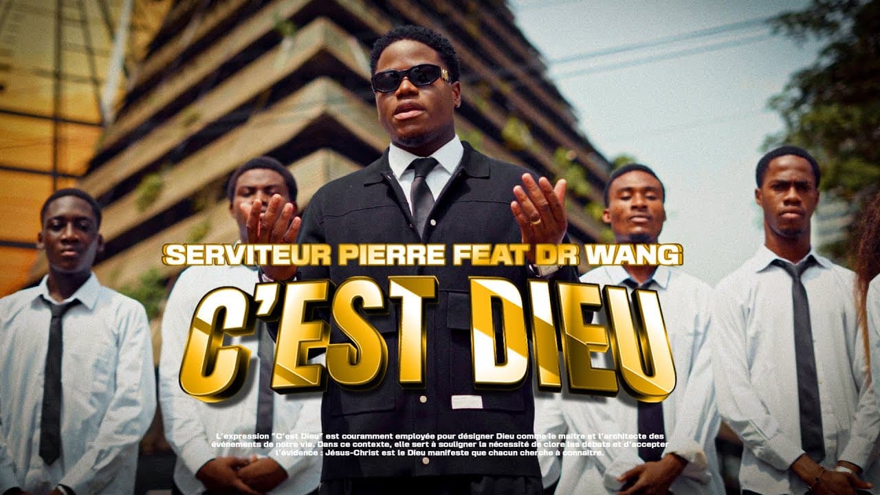C'EST DIEU-Serviteur Pierre feat DR Wang