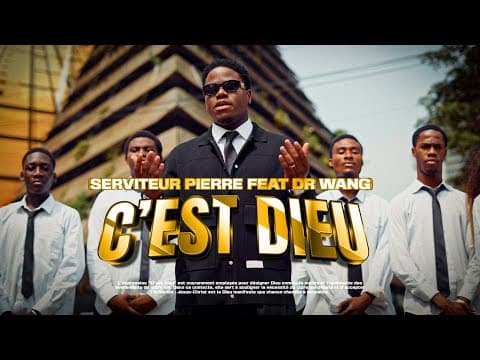 C'EST DIEU-Serviteur Pierre feat DR Wang